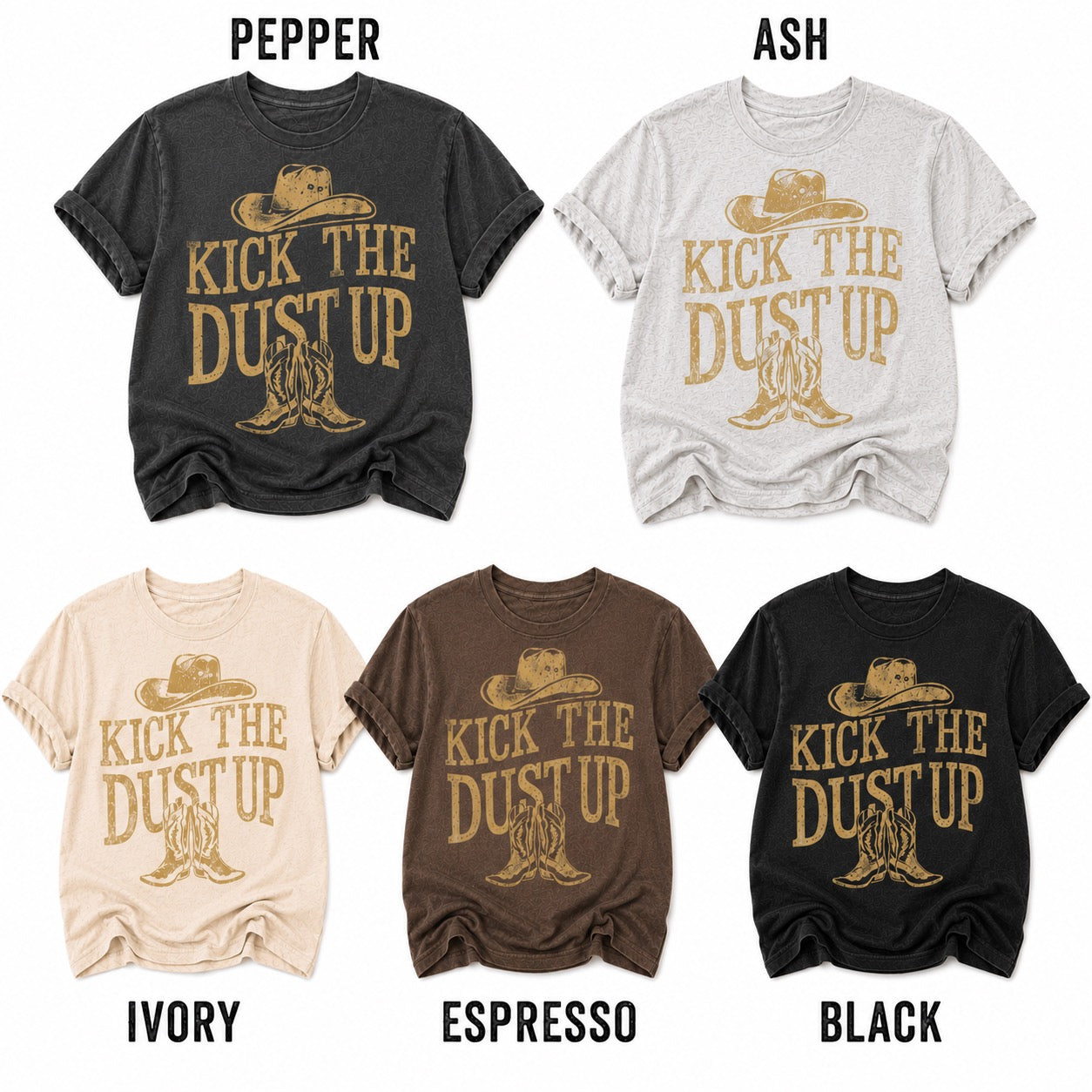 Kick the Dust Up Tee